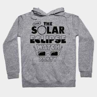 Total Solar Eclipse Watch Party 2024 Hoodie